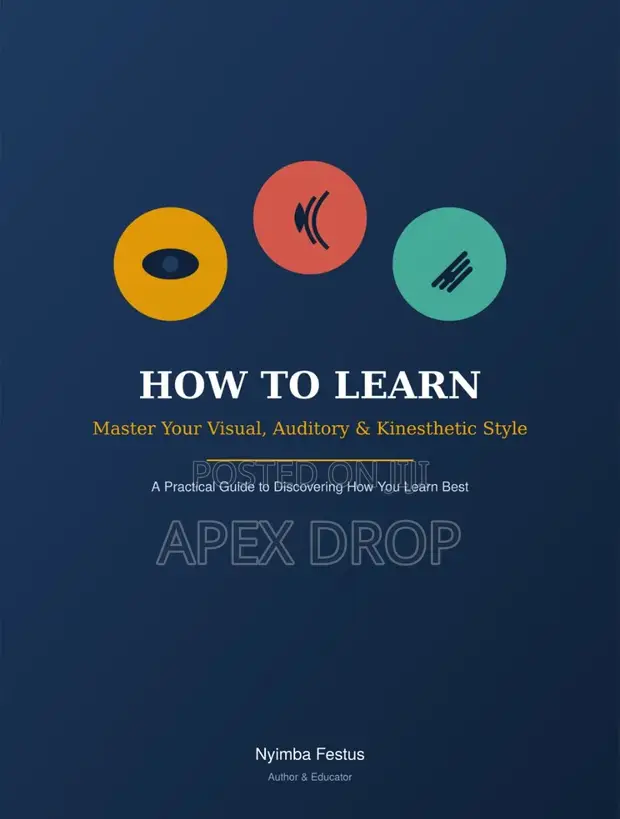 How to Learn: Master Your Visual, Auditory, Kinesthetic Style - 1