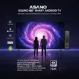 ASANO 65” Smart Android TV (Ultra HD) - 3