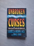 Unbroken Curses by Rebecca Brown, M.D. & Daniel Yoder - 1
