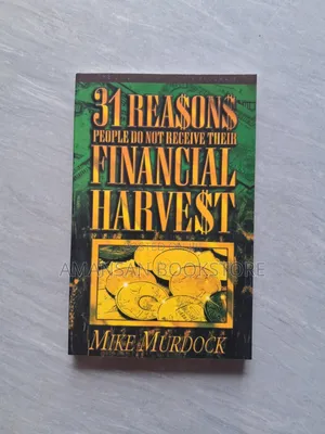 31 Reasons People Do Not Receive Their Financial Harvest Book