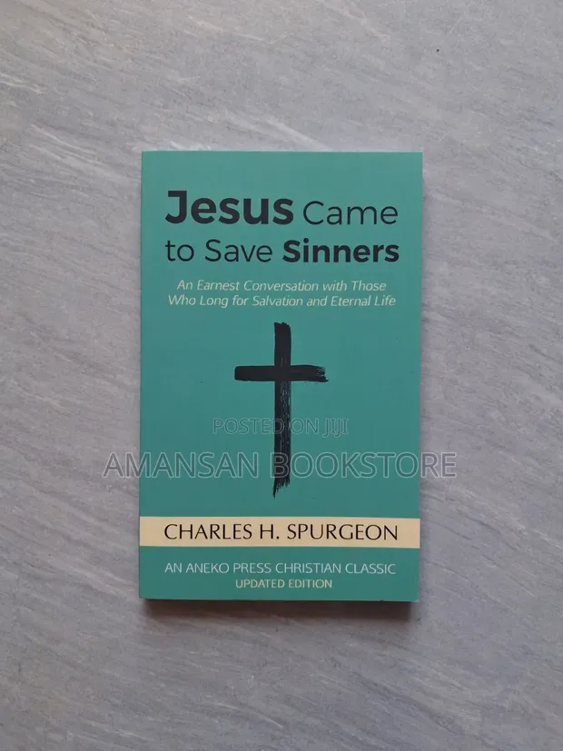 Jesus Came to Save Sinners by Charles H. Spurgeon - 1