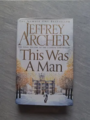 This Was a Man by Jeffrey Archer