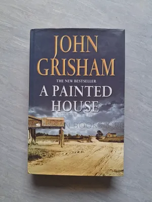 A Painted House by John Grisham