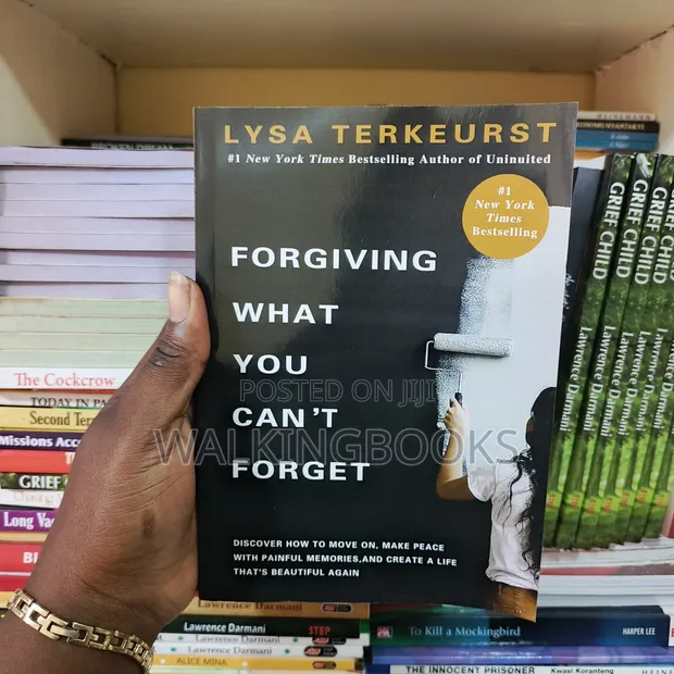 Forgiving What You Can't Forget by Lysa TerKeurst - 1