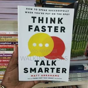 Think Faster, Talk Smarter Book by Matt Abrahams