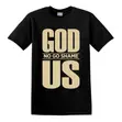 Christian Graphic T-Shirt: GOD NO GO SHAME US Faith Streetwear - 1