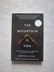 The Mountain Is You by Brianna Wiest (Original) - 1