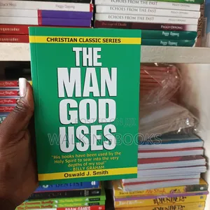 The Man God Uses: Christian Classic Series Book