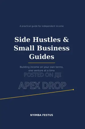 Side Hustles & Small Business Guides by Nyimba Festus