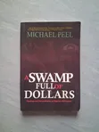 A Swamp Full of Dollars by Michael Peel - 1