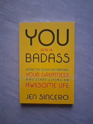 You Are a Badass by Jen Sincero