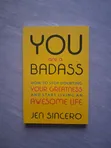 You Are a Badass by Jen Sincero - 1