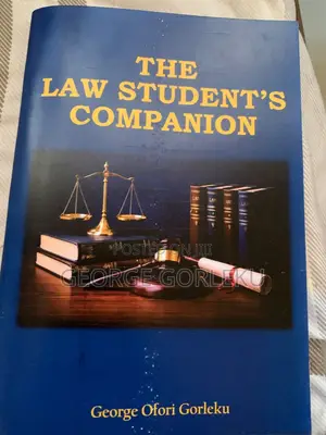 The Law Students Companion by George Ofori Gorleku
