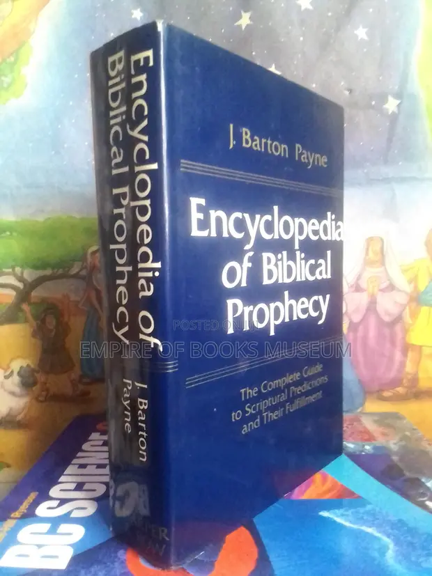Encyclopedia of Biblical Prophecy: The Complete Guide - 1
