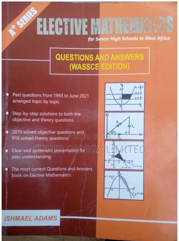 A+ Series Elective Mathematics Questions & Answers WASSCE - 1