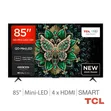 New TCL 85 Inch Premium QD-Mini LED Smart TV 85C6K - 1