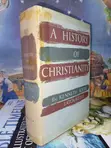 A History of Christianity, Vol. 1-2 by Kenneth Scott Latourette - 1