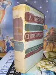 A History of Christianity, Vol. 1-2 by Kenneth Scott Latourette - 3