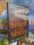 They Smell Like Sheep: Spiritual Leadership for the 21st Century - 1