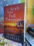 How to Reach Your Full Potential for God by Charles F. Stanley - 2
