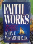 Faith Works by John F. MacArthur Jr. - 1
