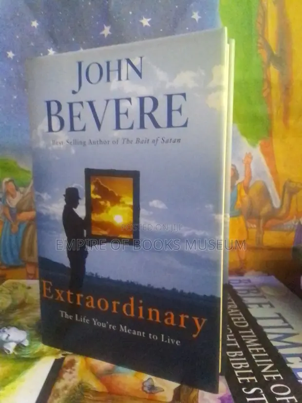 Extraordinary: The Life You're Meant to Live by John Bevere - 1