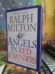 Angels in Red Suspenders: An Unconventional Humorous Approach to Spirituality by Ralph Milton - 2