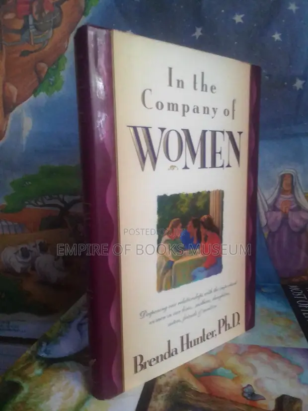 In the Company of Women: Deepening Our Relationships - 1