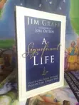 A Significant Life: Fulfilling Your Eternal Potential by Jim Graff - 2