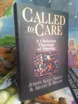 Called to Care: Christian Theology of Nursing Book - 1