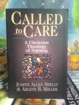 Called to Care: Christian Theology of Nursing Book - 3