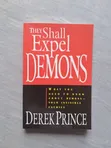 They Shall Expel Demons by Derek Prince - 1