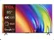 TCL 85 Inch UHD Smart Android TV (85P745) - 1