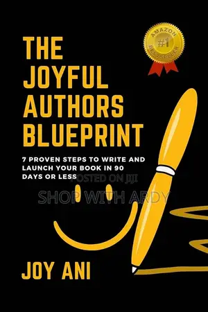 The Joyful Authors Blueprint by Joy Ani