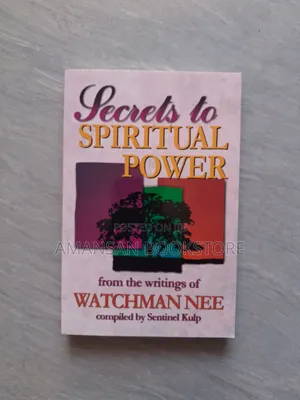 Secrets to Spiritual Power by Watchman Nee