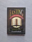 Fasting the Atomic Power of God by Franklin Hall - 1