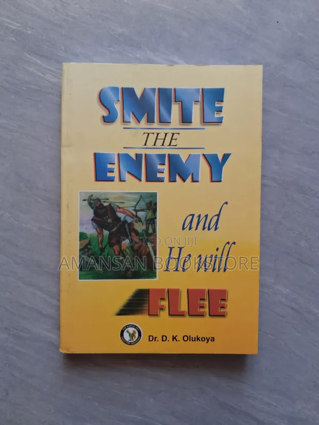 Smite the Enemy and He Will Flee by Dr. D. K. Olukoya - 1