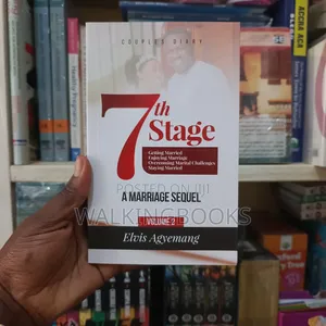 7th Stage: A Marriage Sequel (Volume 2) by Elvis Agyemang