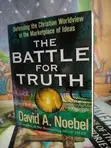 Battle for Truth: Defending the Christian Worldview - 1