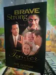 Brave, Strong, and Tender in Everyday Spiritual Battles by Phil Downer - 2