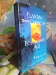Planting New Churches in a Postmodern Age by Ed Stetzer - 2