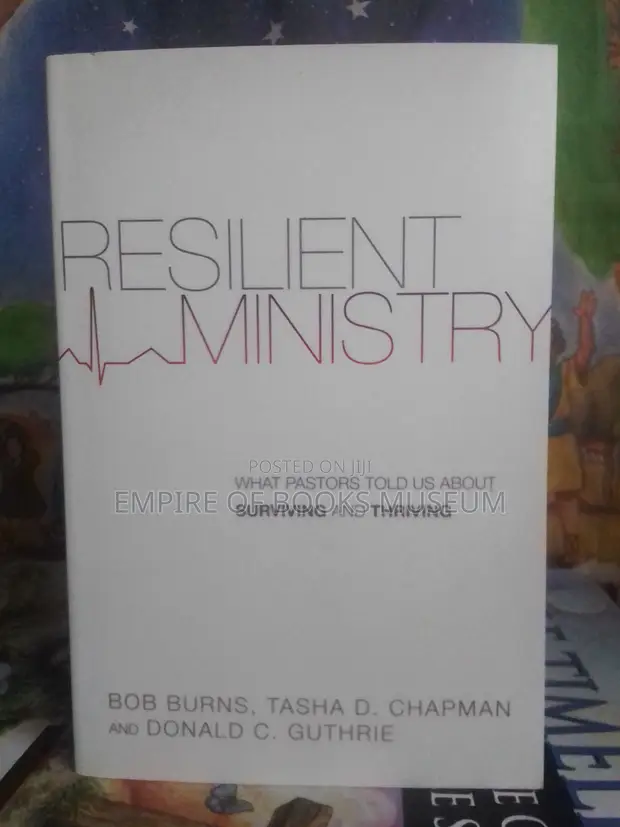 Resilient Ministry: Surviving and Thriving for Pastors - 1