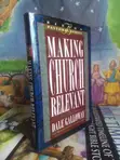 Making Church Relevant: Book 2 (Beeson Pastoral Series) - 2