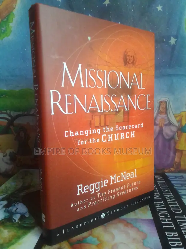 Missional Renaissance: Changing the Scorecard for the Church - 1