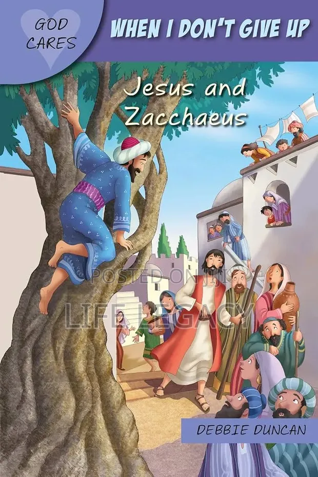 When I Don’t Give Up: Jesus & Zacchaeus Children's Book - 1