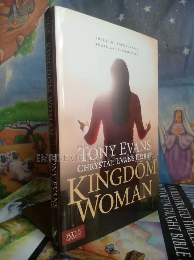 Kingdom Woman: Embracing Your Purpose, Power, and Possibilities by Tony Evans - 1