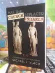 Has the Church Replaced Israel? By Michael Vlach - 2