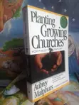 Planting Growing Churches for the 21st Century: A Comprehensive Guide - 1