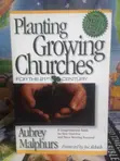 Planting Growing Churches for the 21st Century: A Comprehensive Guide - 2