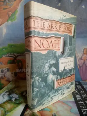 The Ark Before Noah: Decoding the Story of the Flood